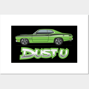 Dust U Green Posters and Art